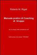 Manuale pratico di coaching di gruppo