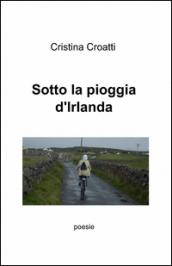 Sotto la pioggia d'Irlanda