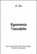 Egomania tascabile