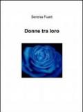 Donne tra loro