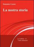 La nostra storia