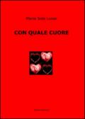 Con quale cuore