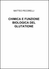 Chimica e funzione biologica del glutatione