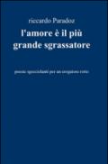 L'amore è il più grande sgrassatore
