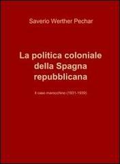 La politica coloniale della Spagna repubblicana