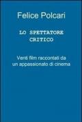 Lo spettatore critico
