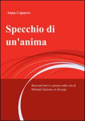 Specchio di un'anima