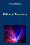 Palloni al transistor