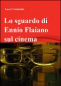Lo sguardo di Ennio Flaiano sul cinema
