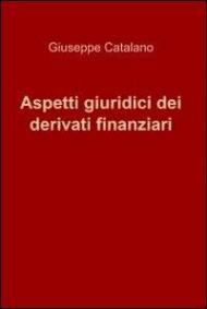 Aspetti giuridici dei derivati finanziari