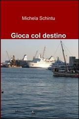 Gioca col destino