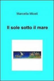 Il sole sotto il mare