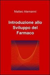 Introduzione allo sviluppo del farmaco