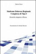 Sindrome dolorosa regionale complessa di tipo I