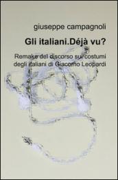 Gli italiani. Déjà vu?