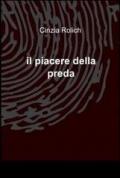 Il piacere della preda