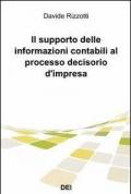 Il supporto delle informazioni contabili al processo decisorio d'impresa