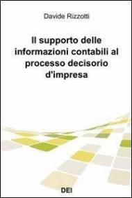 Il supporto delle informazioni contabili al processo decisorio d'impresa