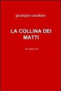 La collina dei matti