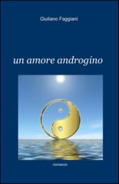 Un amore androgino