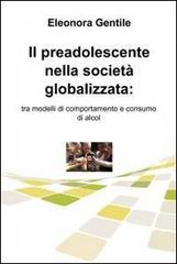 Il preadolescente nella società globalizzata