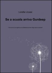 Se a scuola arriva Gurdeep