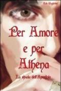 Per amore e per Athena