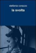 La svolta