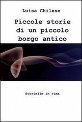 Piccole storie di un piccolo borgo antico