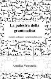 La palestra della grammatica