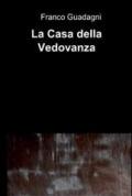 La casa della vedovanza