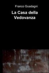 La casa della vedovanza