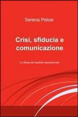 Crisi, sfiducia e comunicazione