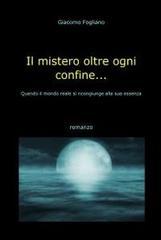 Il mistero oltre ogni confine...