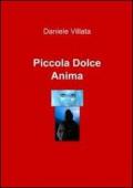 Piccola dolce anima