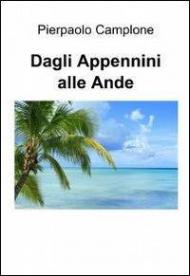 Dagli Appennini alle Ande