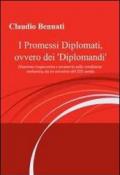 I promessi diplomati, ovvero dei «diplomandi»