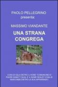 Una strana congrega