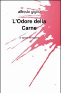 L'odore della carne