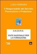 Il responsabile del servizio prevenzione e protezione RSPP