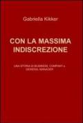 Con la massima indiscrezione