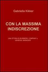 Con la massima indiscrezione