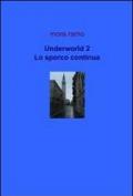 Underworld vol.2