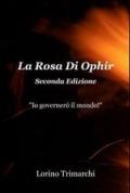 La rosa di Ophir