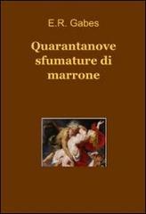 Quarantanove sfumature di marrone