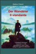 Der Wanderer Il viandante