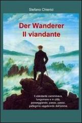 Der Wanderer Il viandante