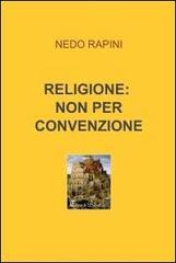 Religione: non per convenzione