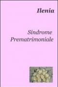 Sindrome prematrimoniale