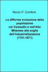 La difforme evoluzione della popolazione nel Varesotto e nell'alto Milanese alle soglie dell'industrializzazione (1751-1871)